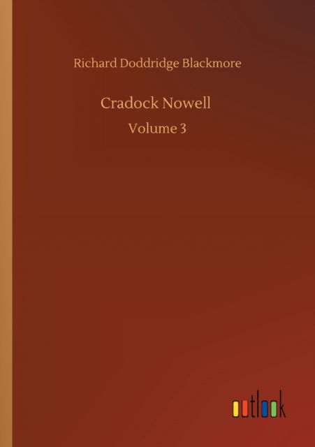 Cover for Richard Doddridge Blackmore · Cradock Nowell: Volume 3 (Paperback Book) (2020)