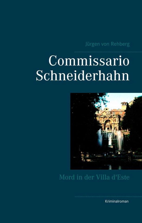 Cover for Rehberg · Commissario Schneiderhahn (Book)