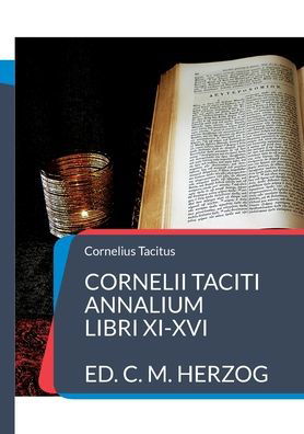 Cover for Cornelius Tacitus · Cornelii Taciti Annalium (Paperback Book) (2022)