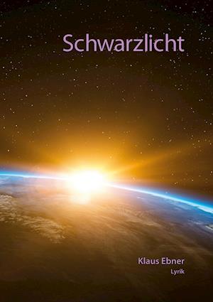 Cover for Klaus Ebner · Schwarzlicht (Paperback Book) (2022)