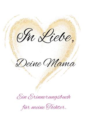 Cover for Yvonne Ohi · In Liebe, Deine Mama. (Book) (2024)