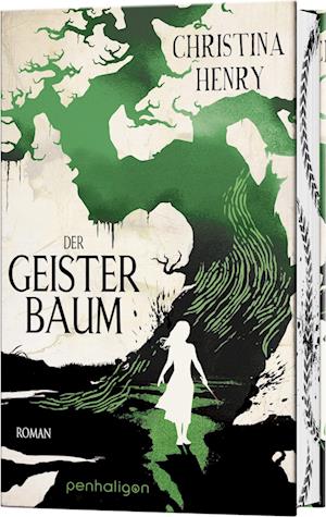 Der Geisterbaum - Christina Henry - Książki - Penhaligon - 9783764532765 - 15 marca 2023