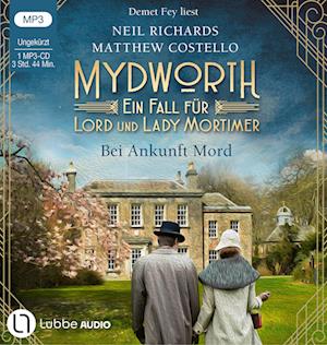 Mydworth - Bei Ankunft Mord - Matthew Costello - Audio Book - Lübbe Audio - 9783785786765 - February 28, 2025