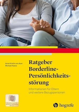Anne Kristin von Auer · Ratgeber Borderline-Persönlichkeitsstörung (Bok) (2022)