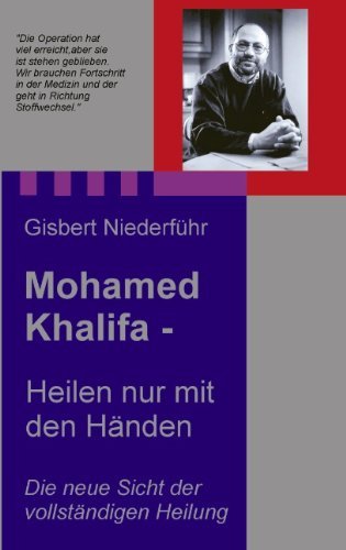 Cover for Gisbert Niederfuhr · Mohamed Khalifa - Heilen nur mit den Handen (Paperback Bog) [German edition] (2001)