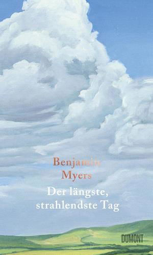 Cover for Benjamin Myers · Der längste, strahlendste Tag (Buch) (2022)