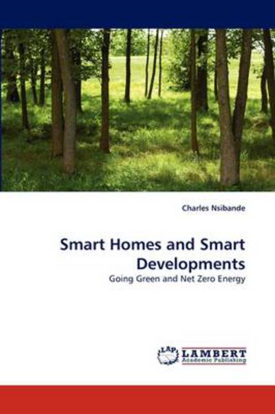 Cover for Charles Nsibande · Smart Homes and Smart Developments (Paperback Book) (2011)