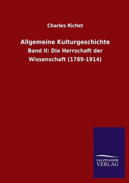 Cover for Charles Richet · Allgemeine Kulturgeschichte (Paperback Book) [German edition] (2013)