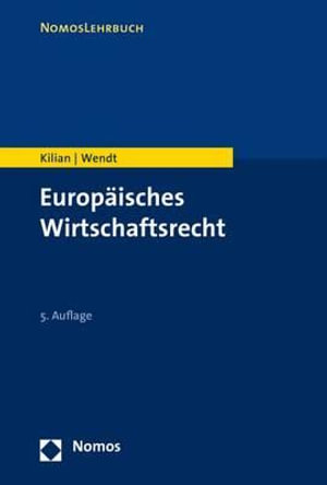 Cover for Wolfgang Kilian · Europaisches Wirtschaftsrecht (Paperback Book) (2015)