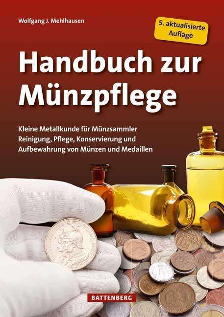 Cover for Mehlhausen · Handbuch zur Münzpflege (Book)