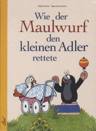 Cover for Miler · Wie d.Maulwurf d.kl.Adler rettete (Book)