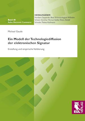 Cover for Michael Gaude · Ein Modell der Technologiediffusion der elektronischen Signatur (Paperback Book) (2009)