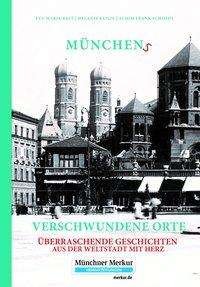 Cover for Bast · Münchens verschwundene Orte (Book)