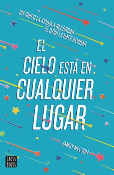 Cover for Jandy Nelson · Cielo Esta en Cualquier Lugar, El (Paperback Book) (2019)