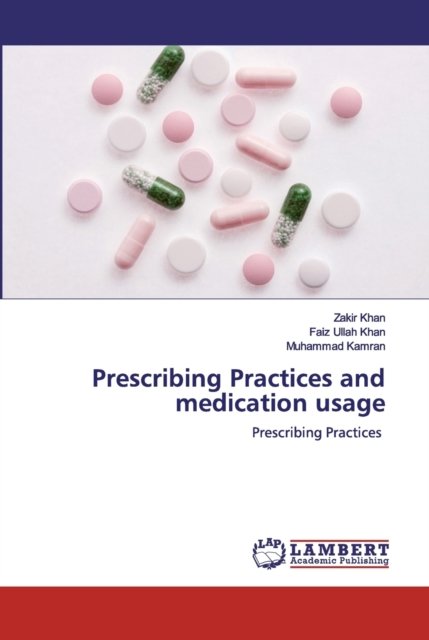 Cover for Zakir Khan · Prescribing Practices and medication usage (Taschenbuch) (2019)