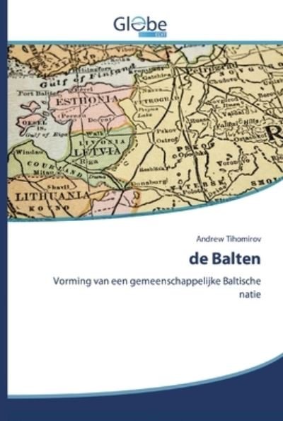 Cover for Tihomirov · De Balten (Bog) (2020)
