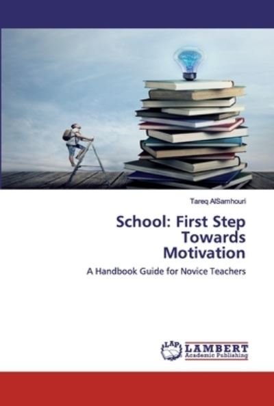 Cover for AlSamhouri · School: First Step Towards M (Book) (2020)
