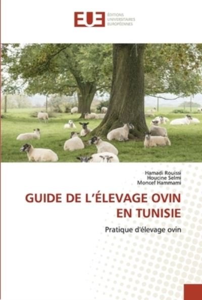 Cover for Hamadi Rouissi · Guide de l'Elevage Ovin En Tunisie (Paperback Book) (2021)