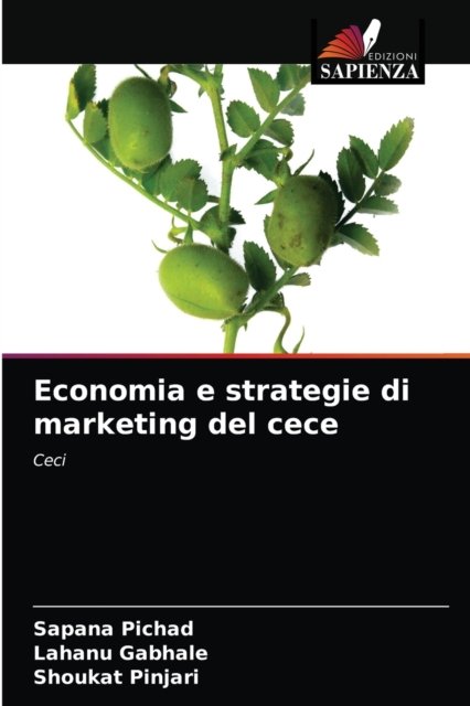 Cover for Sapana Pichad · Economia e strategie di marketing del cece (Pocketbok) (2021)