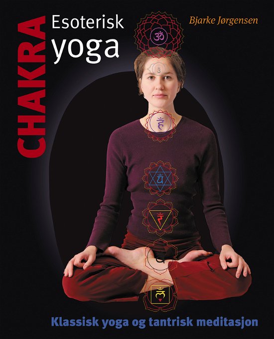 Cover for Bjarke Jørgensen · Chakra - esoterisk yoga (Inbunden Bok) [1:a utgåva] (2021)