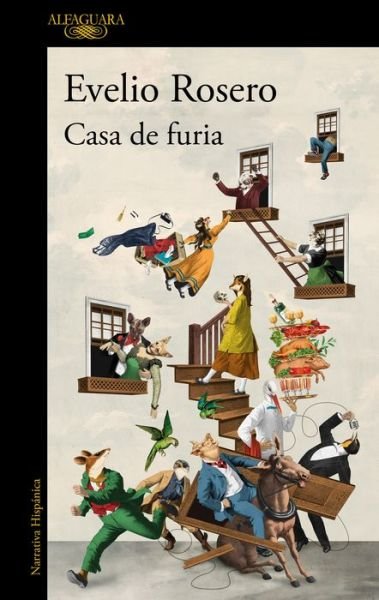 Cover for Evelio Rosero · Casa de furia / House of Fury (Paperback Book) (2022)