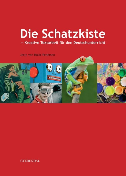 Die Schatzkiste - Jette von Holst Pedersen - Bøker - Gyldendal - 9788702045765 - 26. januar 2010