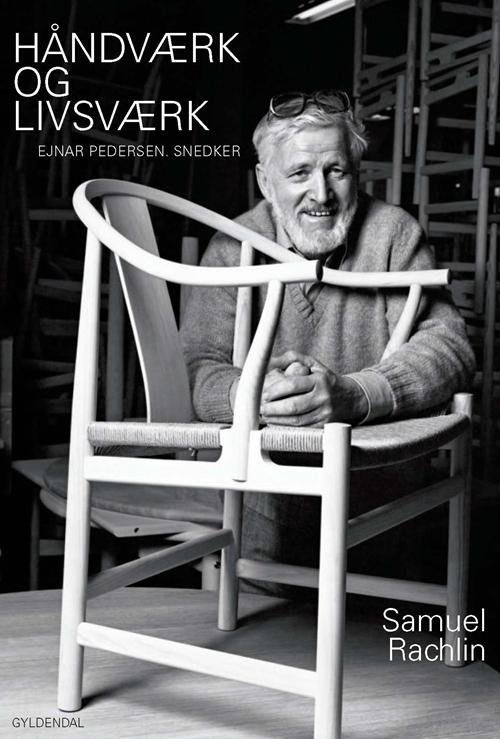 Cover for Samuel Rachlin · Håndværk og livsværk (Sewn Spine Book) [1st edition] (2014)