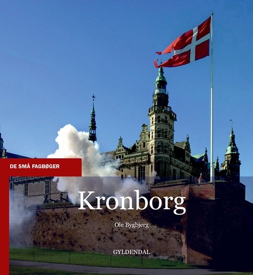Cover for Ole Bygbjerg · De små fagbøger: Kronborg (Sewn Spine Book) [1. Painos] (2015)