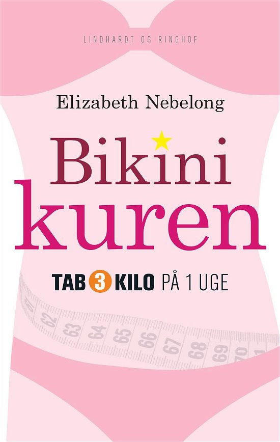 Cover for Elizabeth Nebelong · Bikinikuren (Taschenbuch) [1. Ausgabe] (2016)
