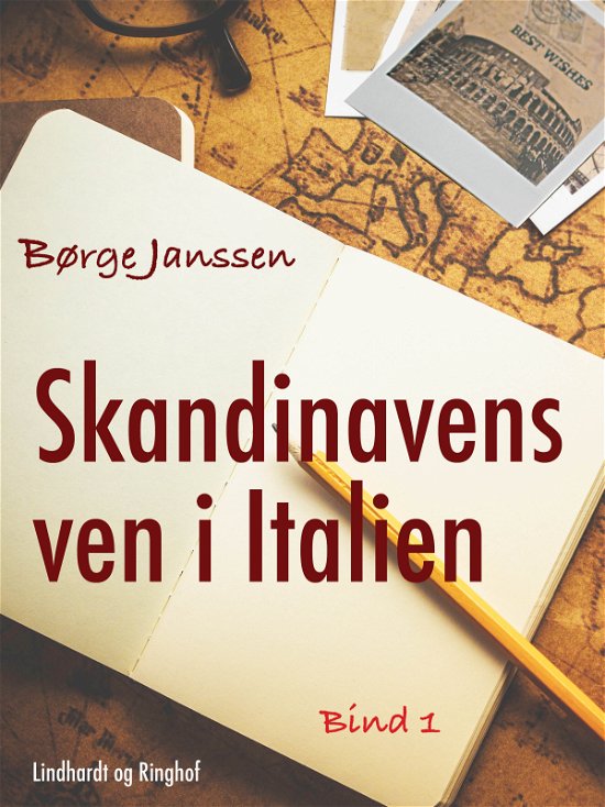 Cover for Børge Janssen · Skandinavens ven i Italien: Skandinavens ven i Italien bind 1 (Hæftet bog) [1. udgave] (2019)