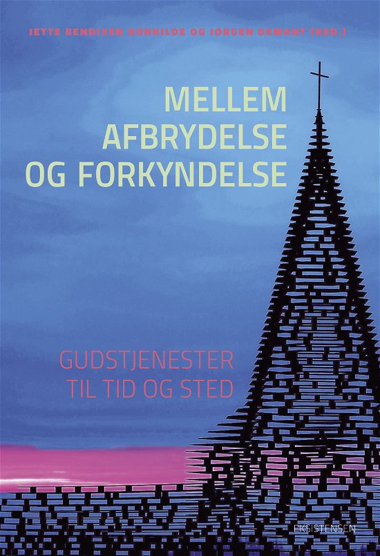 Cover for Jørgen Demant og Jette Bendixen Rønkilde · Mellem afbrydelse og forkyndelse (Taschenbuch) [1. Ausgabe] (2020)