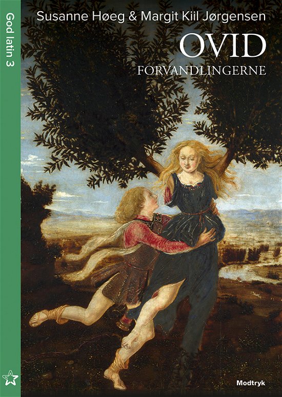 Cover for Susanne Høeg &amp; Margit Kiil Jørgensen · God latin: Ovid (Sewn Spine Book) [1º edição] (2019)