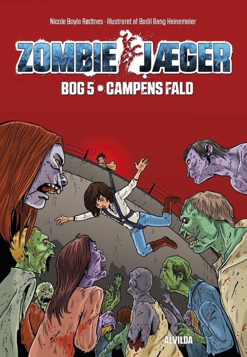 Cover for Nicole Boyle Rødtnes · Zombie-jæger: Zombie-jæger 5: Campens fald (Bound Book) [1.º edición] (2015)