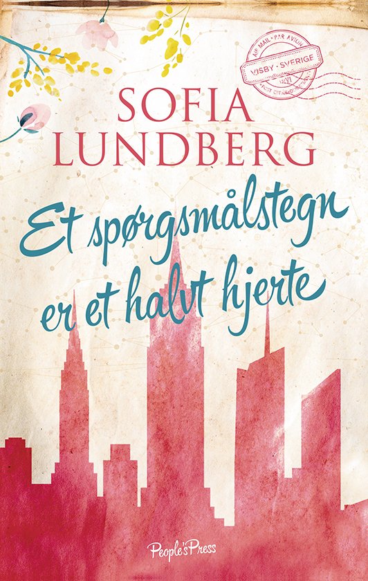 Cover for Sofia Lundberg · Et spørgsmålstegn er et halvt hjerte (Hæftet bog) [1. udgave] (2019)