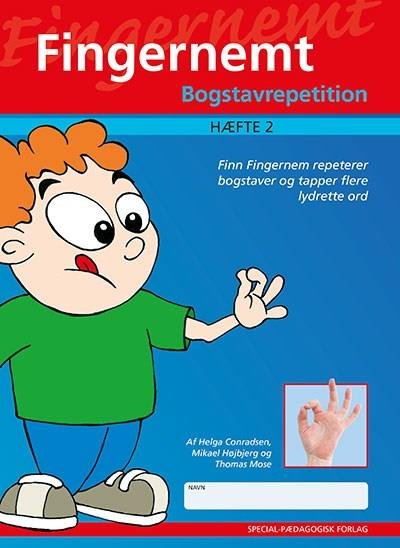 Cover for Mikael Højbjerg; Thomas Mose; Helga Conradsen · Fingernemt: Fingernemt hft. 2. Bogstavrepetition, 5 stk. (Bok) [1:a utgåva] (2015)