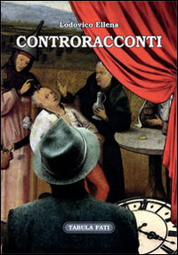 Cover for Lodovico Ellena · Controracconti (Book)