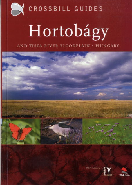 Cover for Dirk Hilbers · The Nature Guide to the Hortobagy and Tisza River Floodplain, Hungary (Paperback Book) (2008)