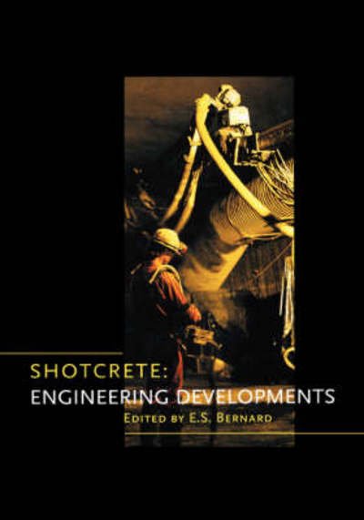 Abbot Bernard · Shotcrete: Engineering Developments (Gebundenes Buch) (2001)