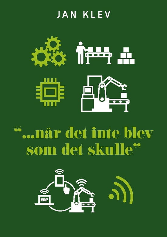 Cover for Jan Klev · &quot;... när det inte blev som det skulle&quot; (Book) (2023)