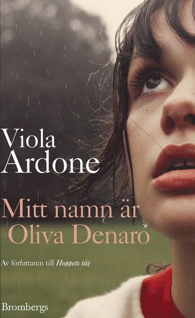 Cover for Viola Ardone · Mitt namn är Oliva Denaro (Innbunden bok) (2022)