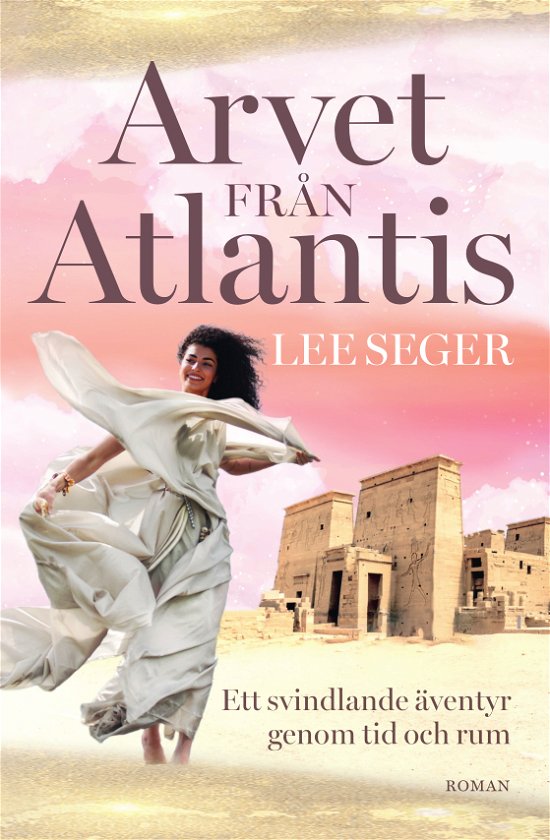 Cover for Lee Seger · Arvet från Atlantis (Innbunden bok) (2023)