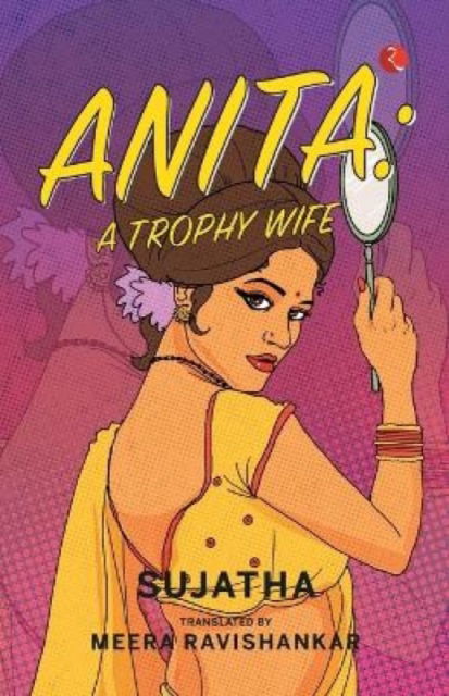 Cover for Sujatha · Anita: A Trophy Wife (Pocketbok) (2023)