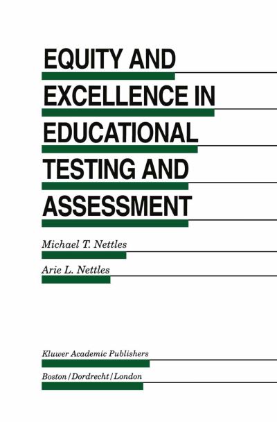 Cover for Michael T Nettles · Equity and Excellence in Educational Testing and Assessment - Evaluation in Education and Human Services (Paperback Book) [Softcover reprint of the original 1st ed. 1995 edition] (2012)