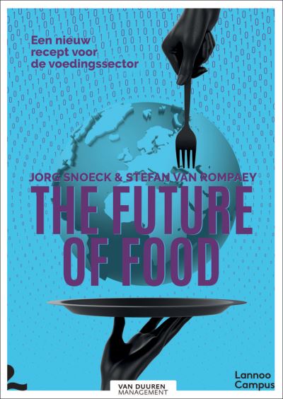 Cover for Jorg Snoeck · The Future of Food: A New Recipe for the Food Sector (Hardcover Book) (2022)