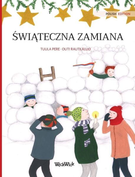 Cover for Tuula Pere · ?wi?teczna zamiana (Polish edition of Christmas Switcheroo) (Hardcover Book) (2021)