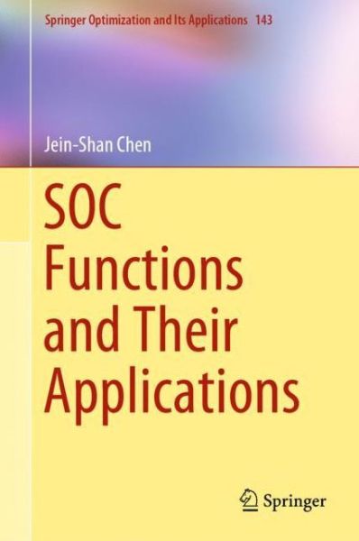 SOC Functions and Their Applications - Chen - Bøger - Springer Verlag, Singapore - 9789811340765 - 20. februar 2019