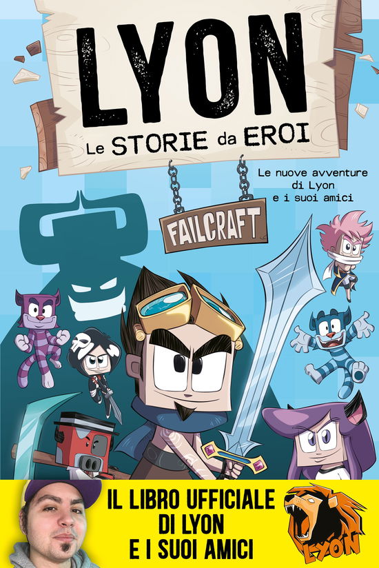 Cover for Lyon · Le Storie Da Eroi (Book)