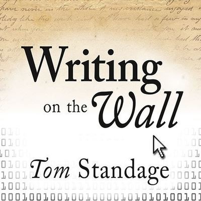 Cover for Tom Standage · Writing on the Wall (CD) (2013)