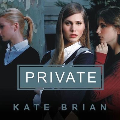 Cover for Kate Brian · Private (CD) (2009)