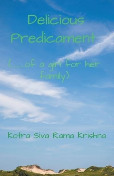 Cover for Kotra Siva Rama Krishna · Delicious Predicament (Paperback Book) (2022)